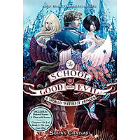 The School For Good And Evil #2: A World Without Princes